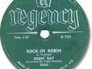 Rare BOBBY DAY Rock'n Roll 78 RPM Record. Rock-In Robin/Over & Over