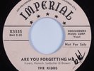 Doo Wop/R&B Rocker 45 KIDDS Are You Forgetting Me IMPERIAL HEAR