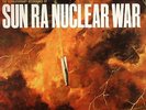 SUN RA - Nuclear War - Vinyl (red vinyl 10