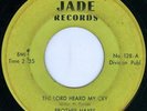 BROTHER HAYES & THE FARMER SINGERS Lord Heard My Cry BLACK GOSPEL 45 on JADE 128