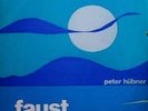 Peter Hübner - Faust - für Maharishi Mahesh Yogi - Vinyl LP