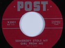 R&B 45 EARL CURRY Somebody Stole My Girl From Me POST HEAR