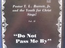 T.L.Barrett & Youth For Christ-Do Not Pass Me By-Rare Modern Soul Gospel LP-HEAR
