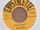 PLAYBOYS: Whatizit? 45 Crystalette mod R&B tittyshaker hear