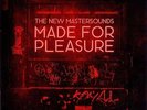 The New Mastersounds / Made For Pleasure - Vinyl LP