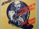 Jethro Tull - Too Old to Rock n Roll Too Young to Die Vinyl LP UK 1st Pres EX/EX