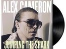 ALEX CAMERON - JUMPING THE SHARK - NEW VINYL