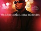 MACEO PARKER - SOUL CLASSICS 2 VINYL LP + CD NEW