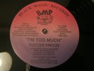 DOCTOR FREEZE - I'M TOO MUCH.BLACK MAGIC RECORDS PAUL C .RARE INDE HIP HOP