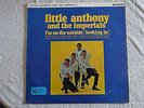 LITTLE ANTHONY/IMPERIALS, I'M ON THE OUTSIDE (Looking in) Original United Artist