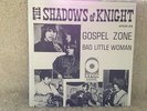 THE SHADOWS Of KNIGHT Bad Little Woman Gospel Zone 45 ORIGINAL FRANCE M-