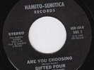 GIFTED FOUR Are You Choosing RARE M- modern soul 45 northern soul disco LISTEN