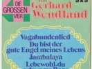 GERHARD WENDLAND VAGABUNDENLIED DU BIST DER GUTE ENGEL MEINES LEBENS JAMBALAYA