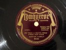 78 Rpm THE CARTER FAMILY He Took A White Rose From Her Hair CONQUEROR 8530