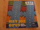 Otis Taylor - Hey Joe Opus Red Meat - Doppel Vinyl LP