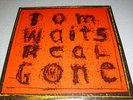 Tom Waits -  Real Gone - 2LP 180g Vinyl // Neu&OVP // Gatefold // incl. CD