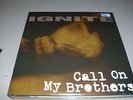 Ignite - Call On My Brothers - Limited Edition LP COLOR Vinyl//Neu&OVP//MP3