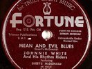 JOHNNIE WHITE & RHYTHM RIDERS: Mean and Evil Blues FORTUNE Country Bop 78 Hear