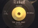 ROCKABILLY GARAGE INSTRO 45 The Rebels-The Rebel Beat HEAR IT