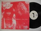 W.A.S.P./Wasp rare live LP Blind In L.A. - The Last Command Tour 1986  Near Mint