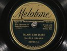 78 RPM -- Walter Roland, Melotone 350912, E+  Blues