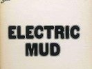 MUDDY WATERS - ELECTRIC MUD NEW VINYL