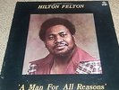 HILTON FELTON * A MAN FOR ALL REASONS *  * DC * JAZZ FUNK *