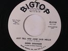 GERRI GRANGER: Just Tell Him Jane Said Hello / What's Wrong With Me 45 (dj)
