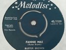 RARE MELODISC 45/1559 Buster Brown Fanny Mae/ Lost In A Dream 1960 NM 