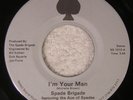 SPADE BRIGADE “I’m Your Man” ORIG SELECT SOUND Spotless NM