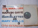 ON STAGE The Miracles / Marvin Gaye / The Marvelettes / Mary Wells RECORD LP 12