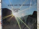 P-Wee and the Psalmsters - Trusting In The Lord - HSE 1524 - Shrink LISTEN