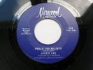 Northern Soul 45 JACKIE LEE Would You Believe /You're Everything Mirwood EX+