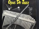 Milt Jackson, Frank Wess, Kenny Clarke - Opus De Jazz LP VG+ MG-12036 Record