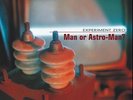 MAN OR ASTRO-MAN?-EXPERIMENT ZERO-VINYL LP TOUCH AND GO NEU