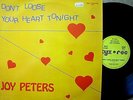 JOY PETERS - DON´T LOOSE YOUR HEART TONIGHT ** 1986 ** 12