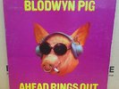 BLODWYN PIG AHEAD RINGS OUT UK STEREO PINK RIMMED ISLAND LP ILPS9101 A/B2