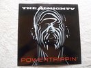 THE ALMIGHTY -POWERTRIPPIN' 12