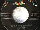 Bobby Scott Pity The Poor, Poor Man / White Line  - 45 ABC Para 9737 R&B Soul