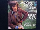 Perry Baden - Mädchen meiner Mädchen / Sweet Rosamunde (7