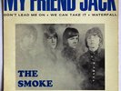 SMOKE French Ep My friend Jack Classic Freakbeat Mod Psych Fuzz Listen Hear ?