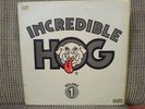 INCREDIBLE HOG LP VOLUME 1 ORIG 1ST UK PRESS DART 65372 EX 73' PSYCH HEAVY ROCK