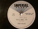 Ricky Nelson - Hello Mary Lou/Travelin Man 78 rpm single