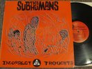 SUBHUMANS Incorrect Thoughts ORIG. 1985 CD Presents Ltd PUNK ROCK KBD DOA LP