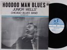 JUNIOR WELLS CHICAGO BLUES BAND Hoodoo Man Blues DELMARK LP VG++/VG+