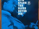 Otis Spann – The Blues Will Never Die – NM Chicago Blues-Boogie Piano Vinyl LP