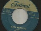 DOOWOP R&B - DOMINOES-- WEEPING WILLOW BLUES  -HEAR-1951 FEDERAL