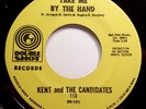 Soul 45 - Kent & Candidates - Take Me By The Hand - Mint-