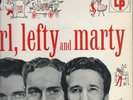 CARL, LEFTY AND MARTY (SMITH, FRIZELL & ROBBINS) COLUMBIA HOUSE PARTY 10