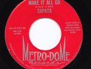 Latin Psych Funk 45 ZAPATA Make It All Go/A Certain Kind Metro-Dome HEAR